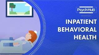 Inpatient Behavioral Health [upl. by Petty]