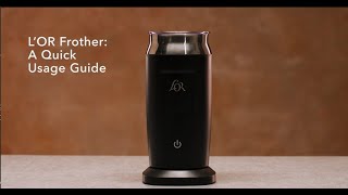 LOR Milk Frother A Quick Usage Guide [upl. by Ariait379]