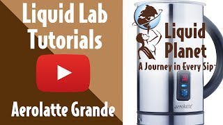 Liquid Lab  Aerolatte Grande Milk Frother [upl. by Enahsal]