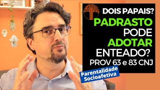 Parentalidade Socioafetiva  Provimento 63 e 83 CNJ na prática [upl. by Georgeanna]