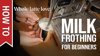 How To Milk Frothing for Beginners 5 Tips [upl. by Dajma733]