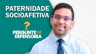 Paternidade socioafetiva O que é Como fazer o reconhecimento [upl. by Cortie281]